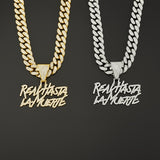 Hip-hop Cuban link necklace — "REAL HASTA LA MUERTE" pendant; gold and silver chains for a rapper-style look.