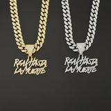 Hip-hop Cuban link necklace — "REAL HASTA LA MUERTE" pendant; gold and silver chains for a rapper-style look.